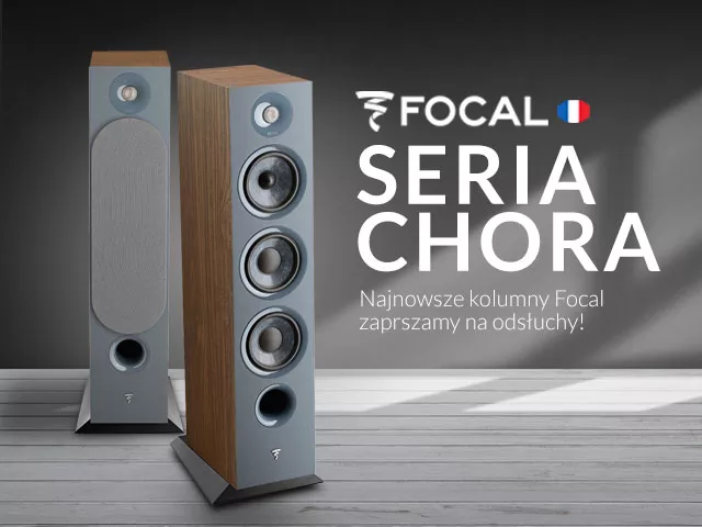 Najnowsza seria Focal Chora w salonie Q21
