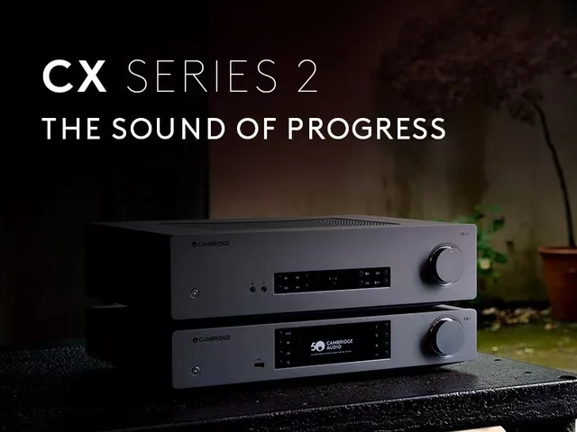 Cambridge Audio CX serii 2 w pełni dostępny!