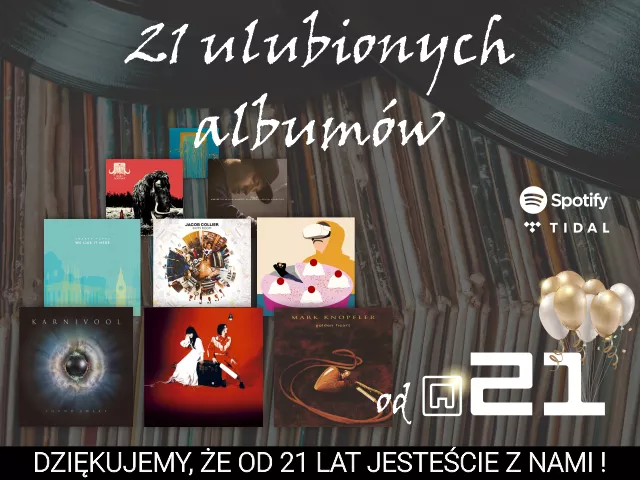 Urodzinowa porcja 21 ulubionych albumów od Q21