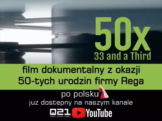 Rega 33 and a Third | Film na 50 lecie firmy Rega