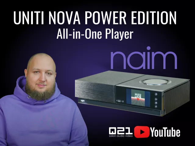 Prezentacja Naim Uniti Nova Power Edition  | Film