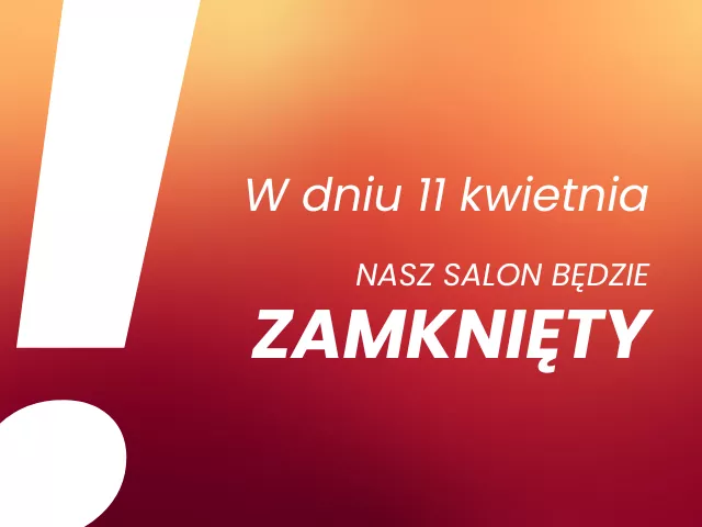Remanent - 11 kwietnia salon stacjonarny zamknięty!